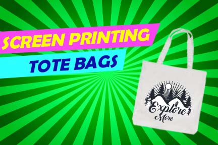 Screen Printing Tote Bags